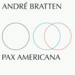 Pax Americana, un album signé André Bratten