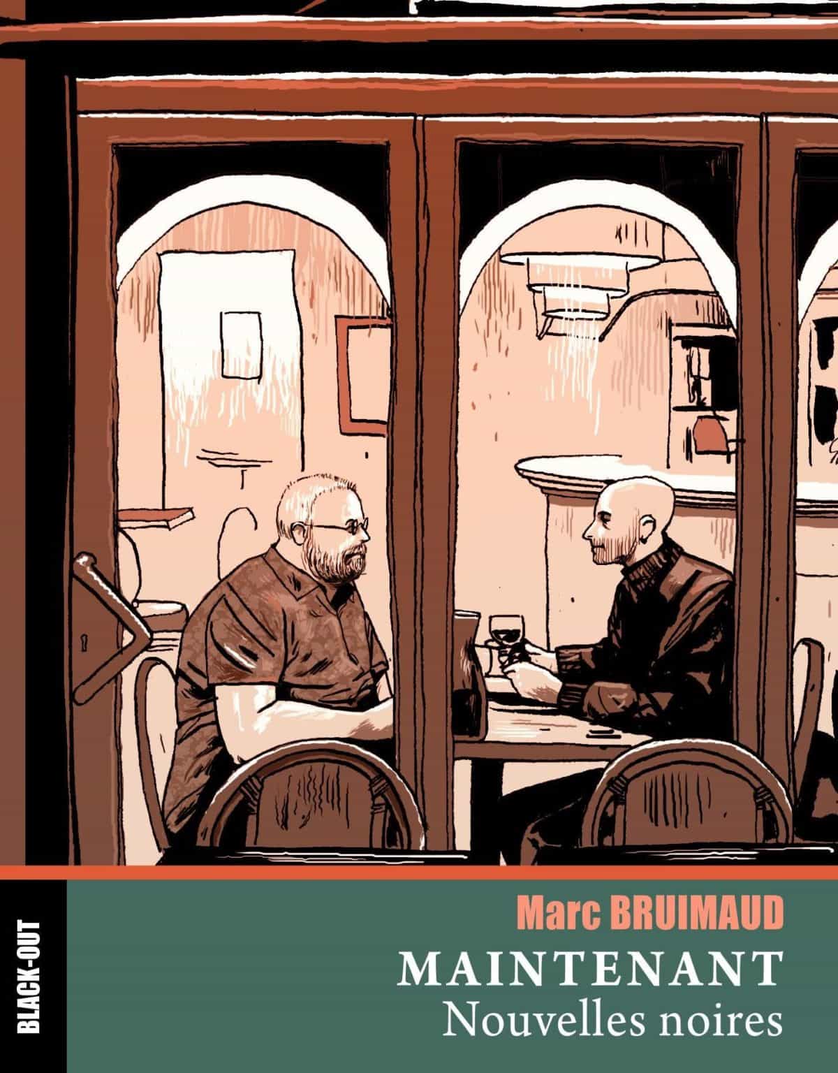 Couverture du livre Maintenant, de Marc Bruimaud