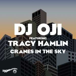 DJ OJI & TRACY HAMLIN