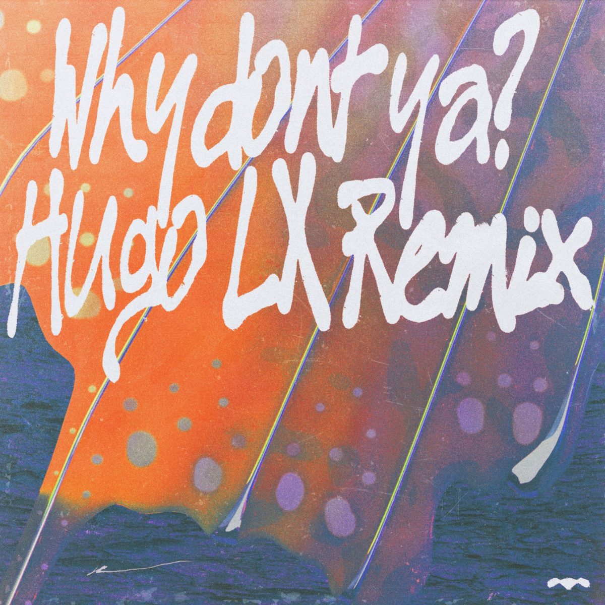 Laroie - Why Don't Ya ? (Hugo LX Remix)