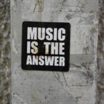 Music is the answer