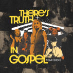 EP There's Truth In Gospel