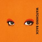 EP WATCHING BACK