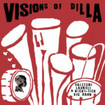 LP Visions of Dilla